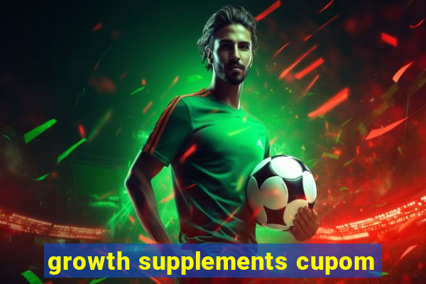 growth supplements cupom